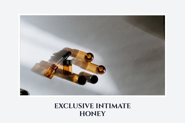 exclusive intimate honey